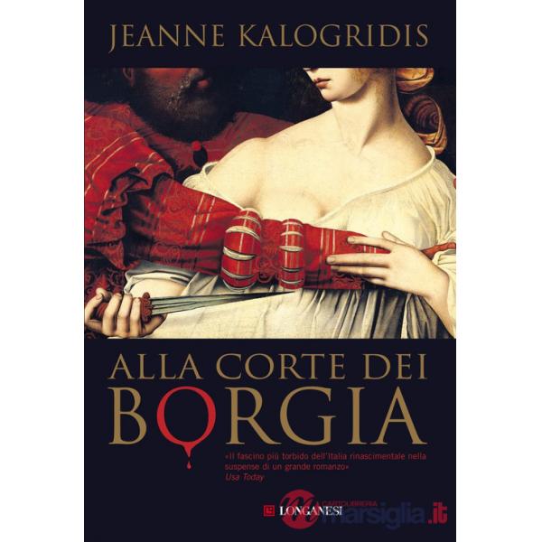 Alla corte dei Borgia