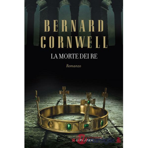 Morte dei re. Le storie dei re sassoni (La)