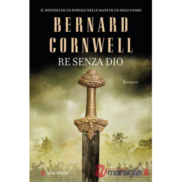 Re senza Dio. Le storie dei re sassoni