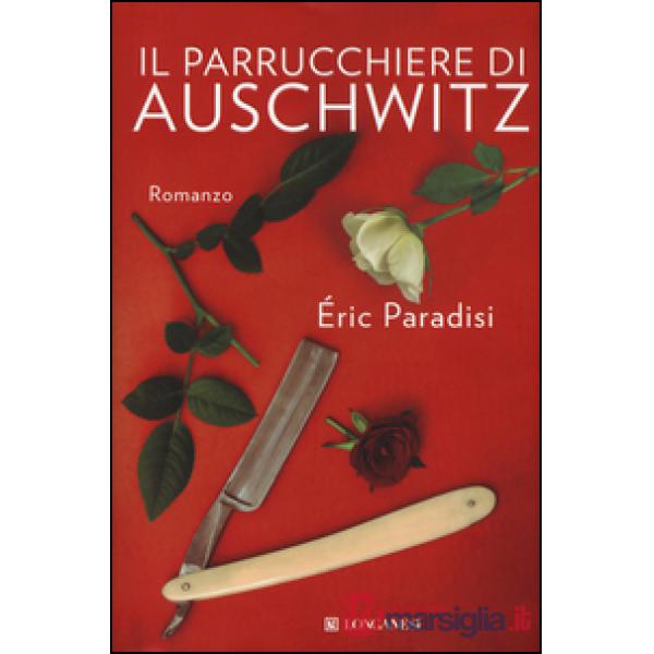 Parrucchiere di Auschwitz (Il)