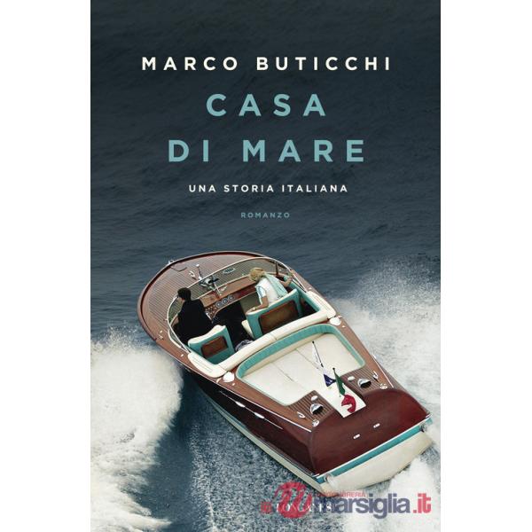 Casa di mare. Una storia italiana