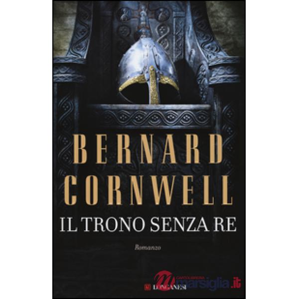 Trono senza re. Le storie dei re sassoni (Il)