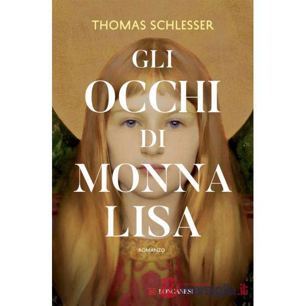 Occhi di Monna Lisa (Gli)