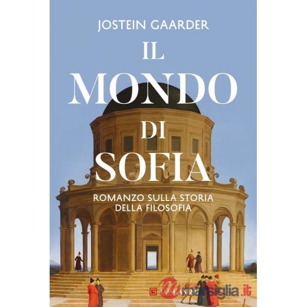 Mondo di Sofia. Nuova ediz. (Il)