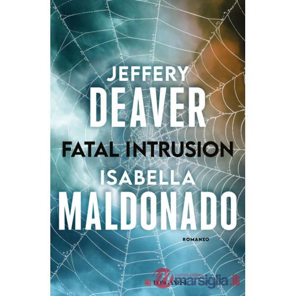 Fatal intrusion