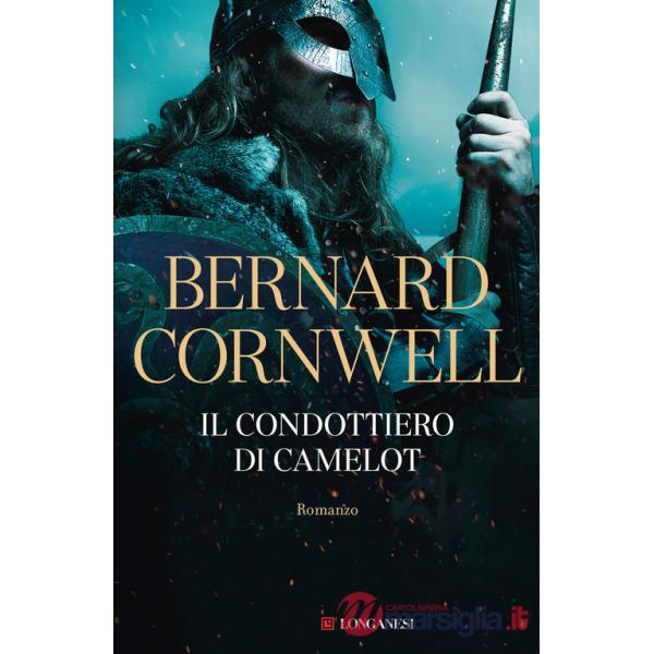 Condottiero di Camelot (Il)