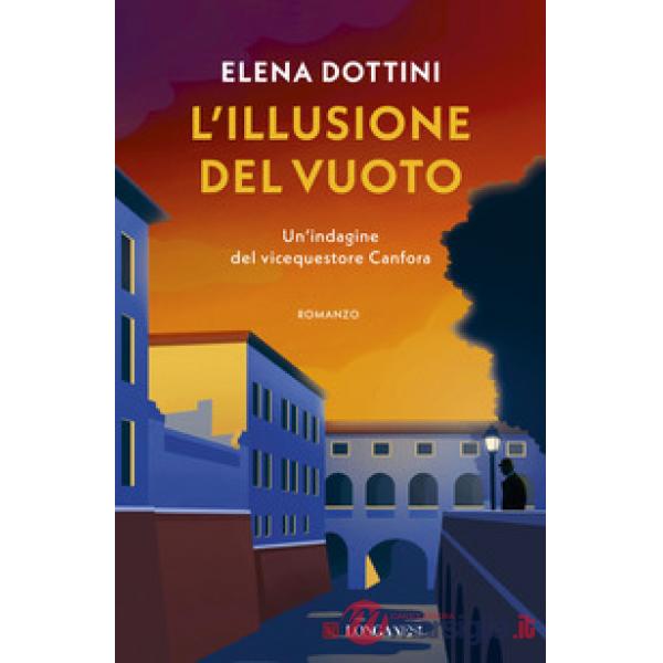 Illusione del vuoto. Un'indagine del vicequestore Canfora (L')