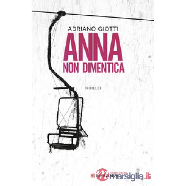 Anna non dimentica