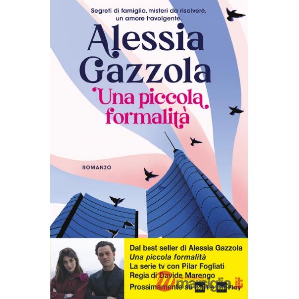 Piccola formalità. Nuova ediz. (Una)
