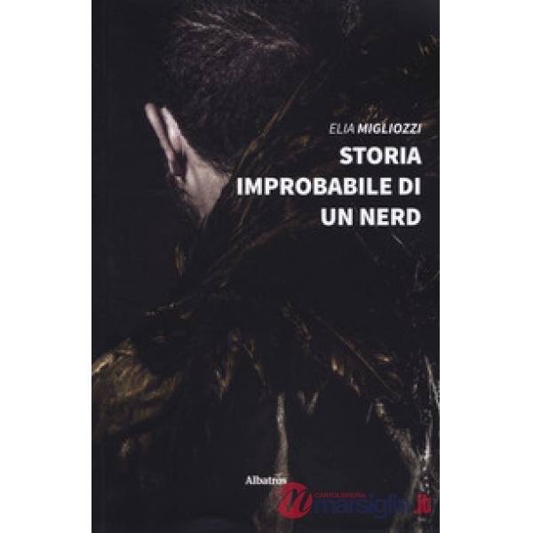 Storia improbabile di un nerd