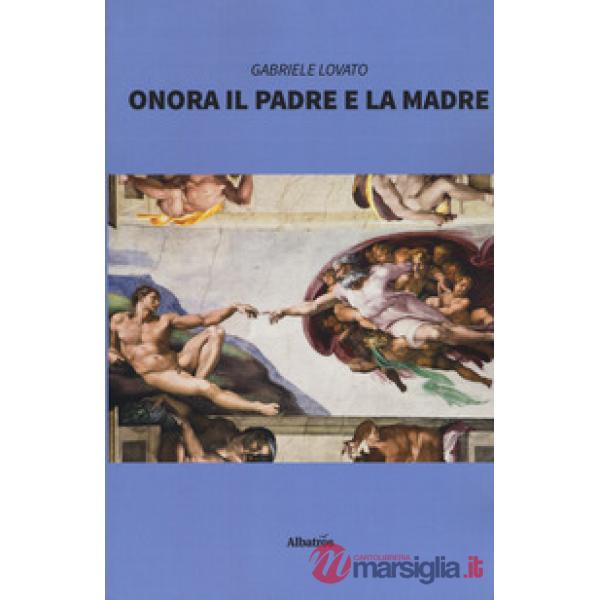 Onora il padre e la madre
