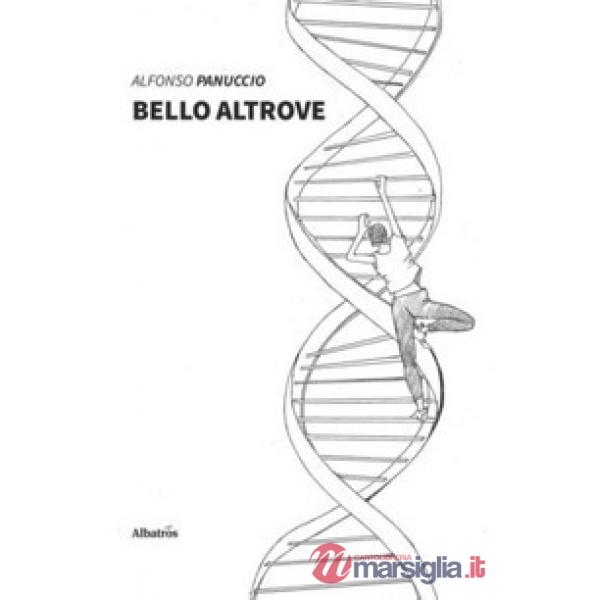 Bello altrove