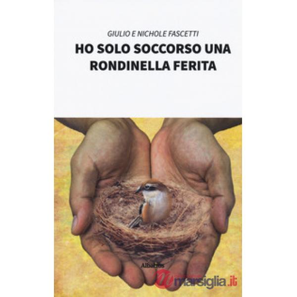 Ho solo soccorso una rondinella ferita