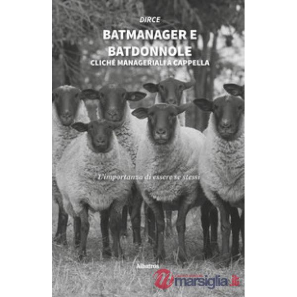 Batmanager e Batdonnole
