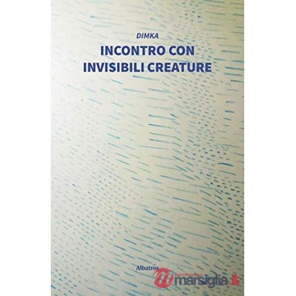 Incontro con invisibili creature
