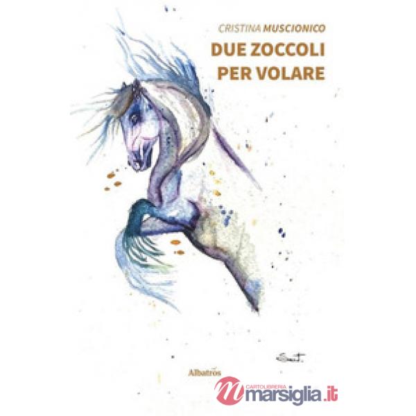 Due zoccoli per volare