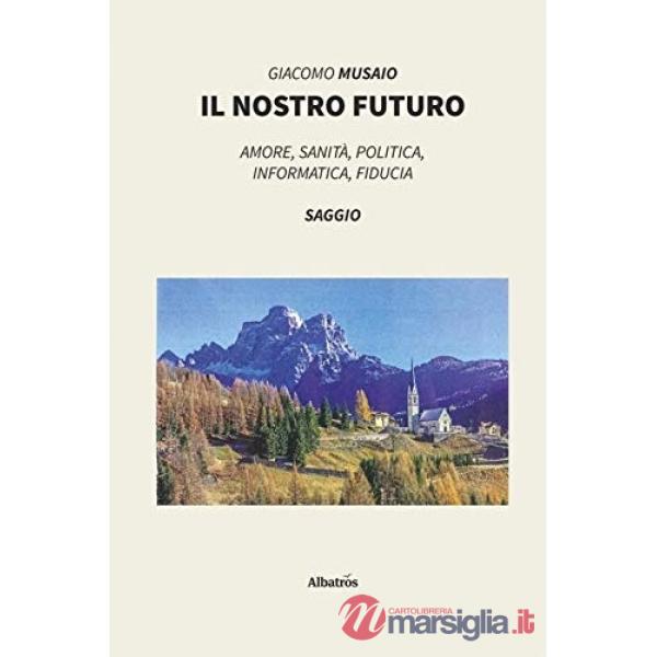 Nostro futuro (Il)