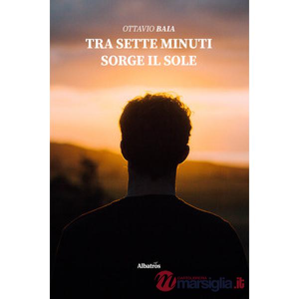 Tra sette minuti sorge il sole
