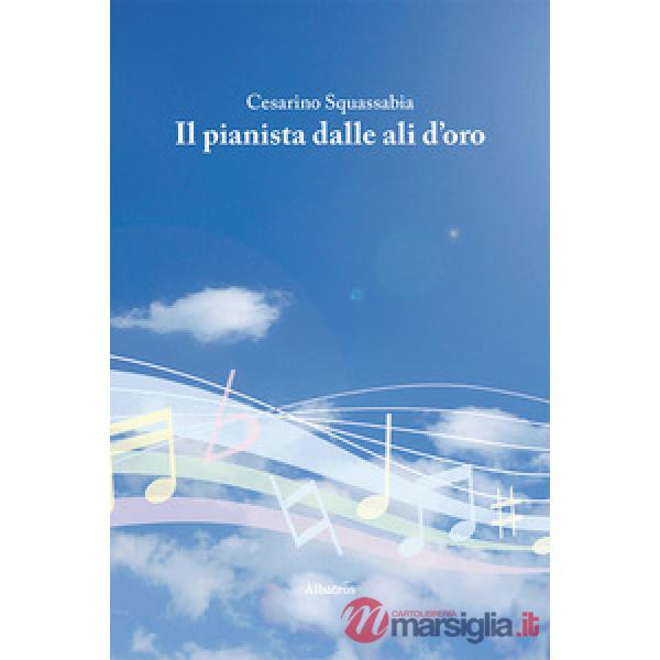 Pianista dalle ali d'oro (Il)