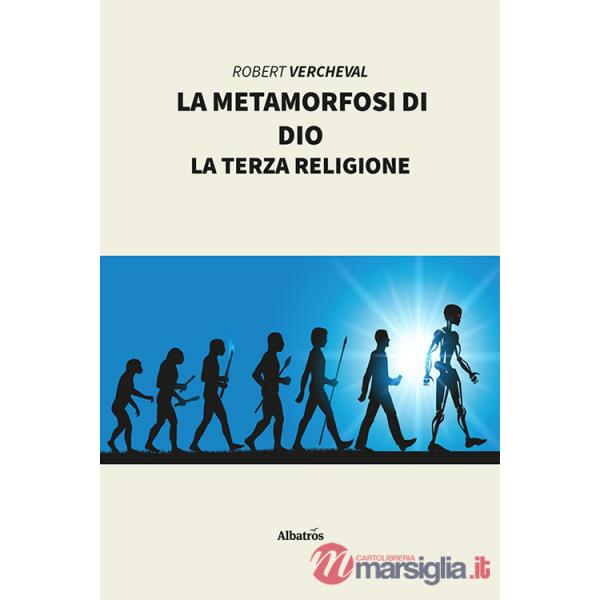 Metamorfosi di Dio (La)