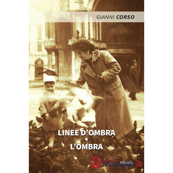 Linee d'ombra. L'ombra