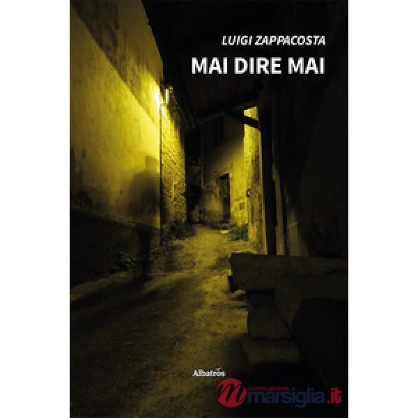 Mai dire mai