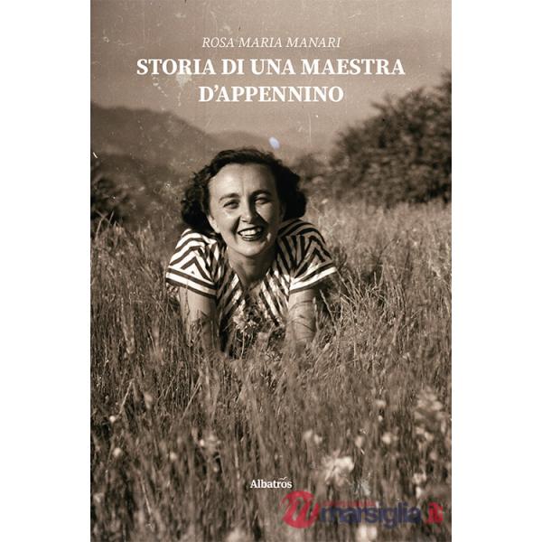 Storia di una maestra d'Appennino