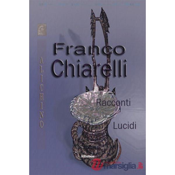 Racconti lucidi