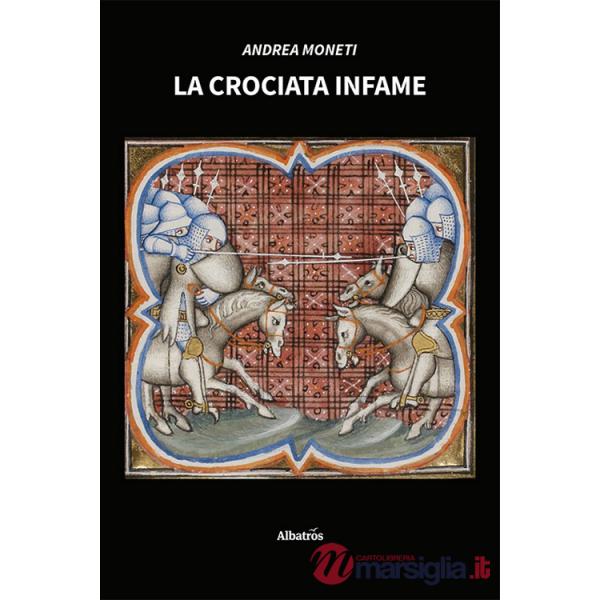 Crociata infame (La)