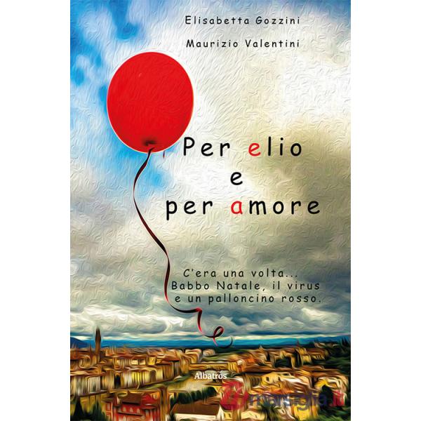 Per elio e per amore