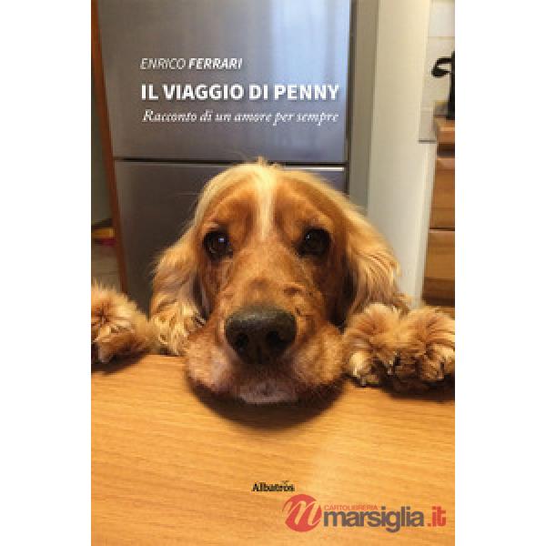 Viaggio di Penny. Racconto di un amore per sempre (Il)