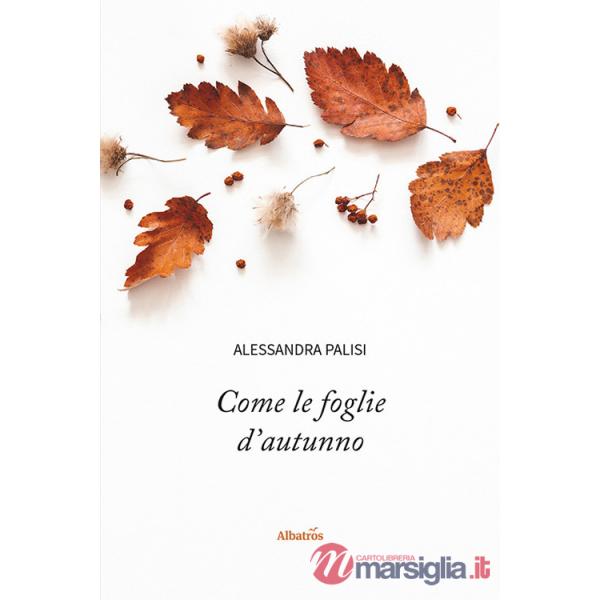 Come le foglie d'autunno