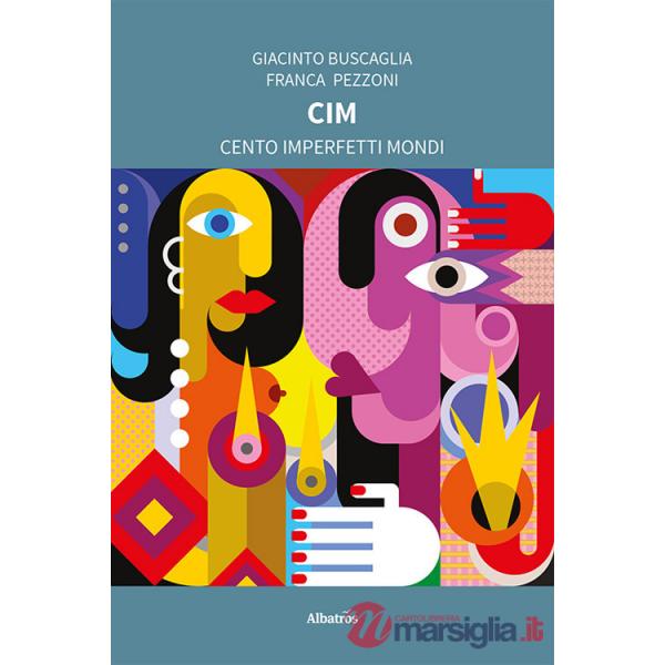 CIM. Cento imperfetti mondi