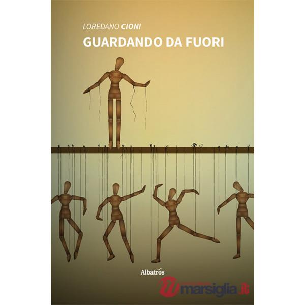 Guardando da fuori