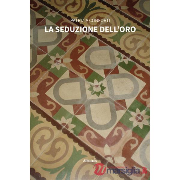 Seduzione dell'oro (La)