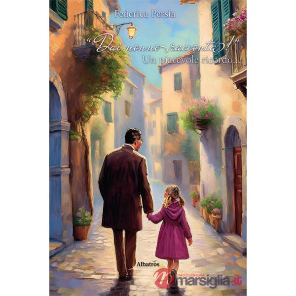 «Dai nonno, racconta!». Un piacevole ricordo...