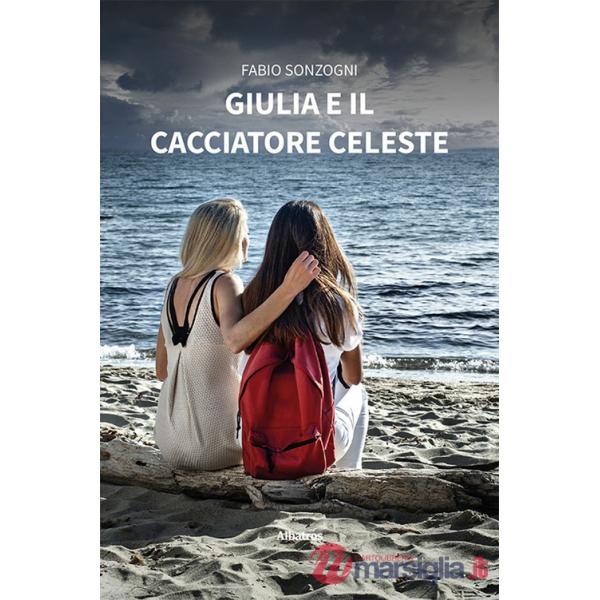 Giulia e il cacciatore celeste