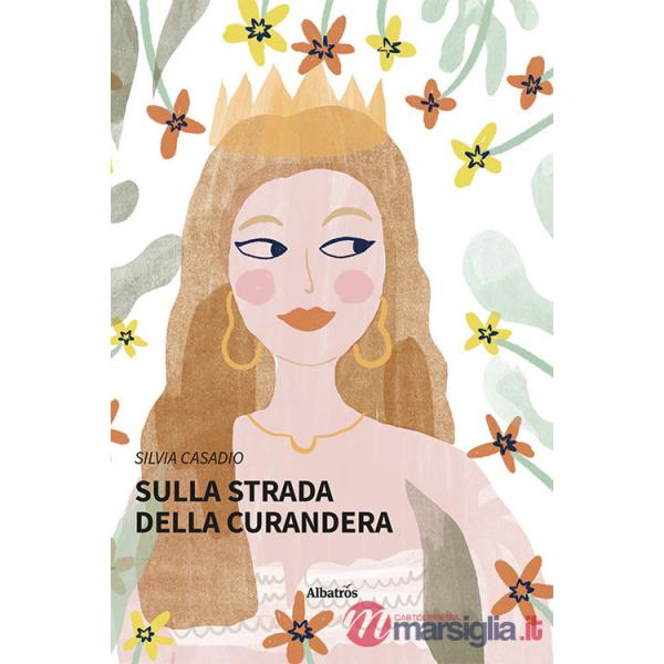 Sulla strada della Curandera