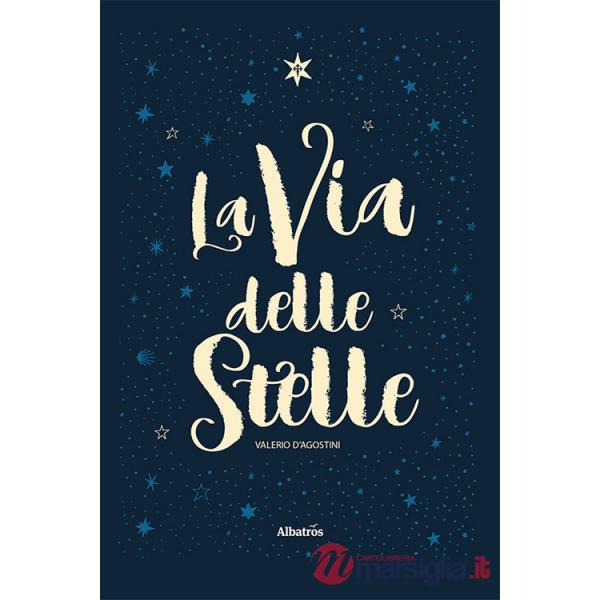 Via delle stelle (La)