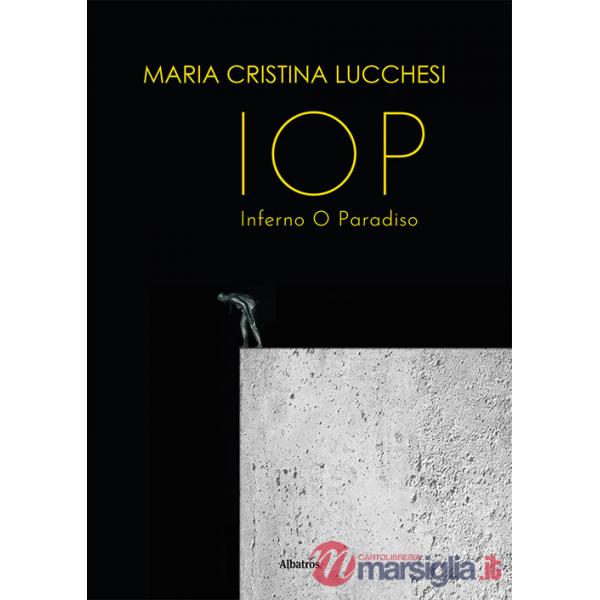 IOP Inferno O Paradiso