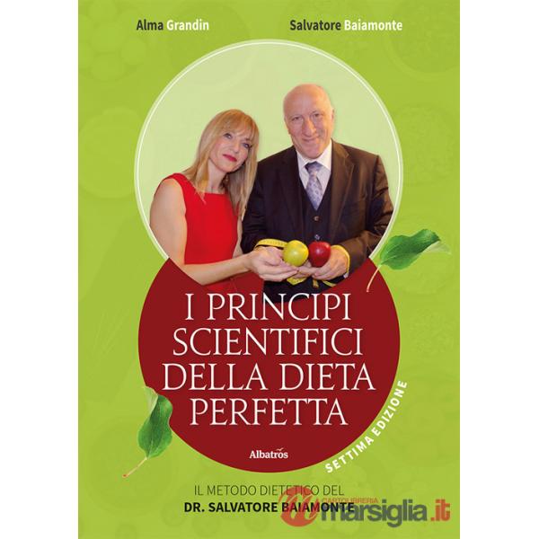Principi scientifici della dieta perfetta (I)