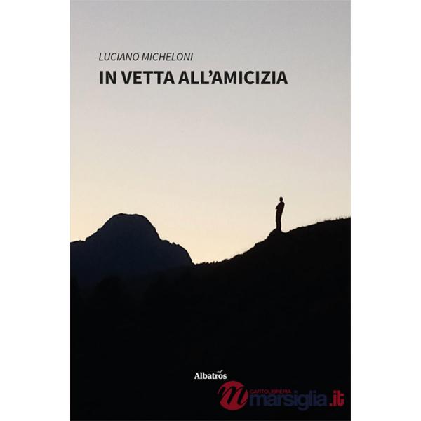 In vetta all'amicizia