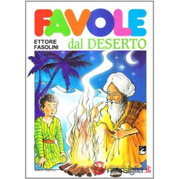 Favole dal deserto. Il mondo meraviglioso del Maghreb