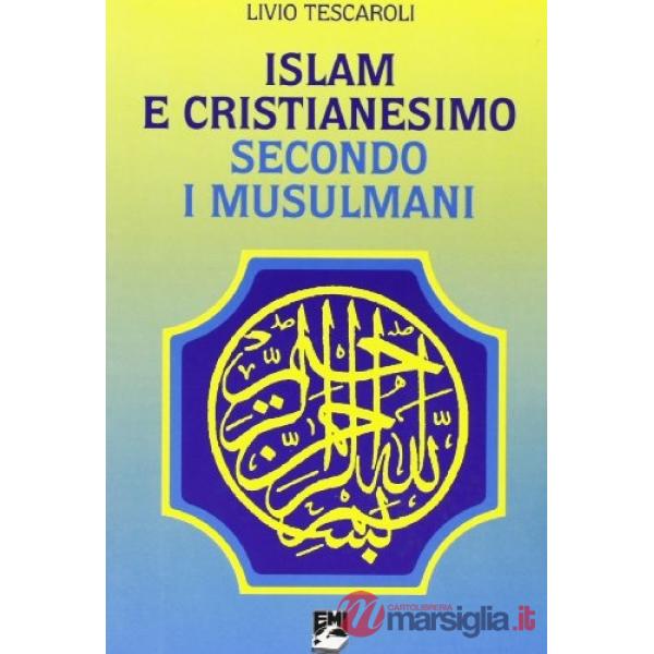 Islam e cristianesimo secondo i musulmani