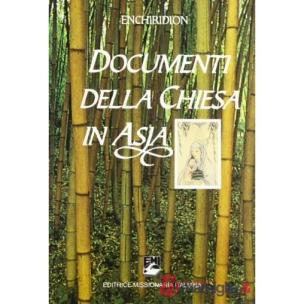 Documenti della Chiesa in Asia. Enchiridion