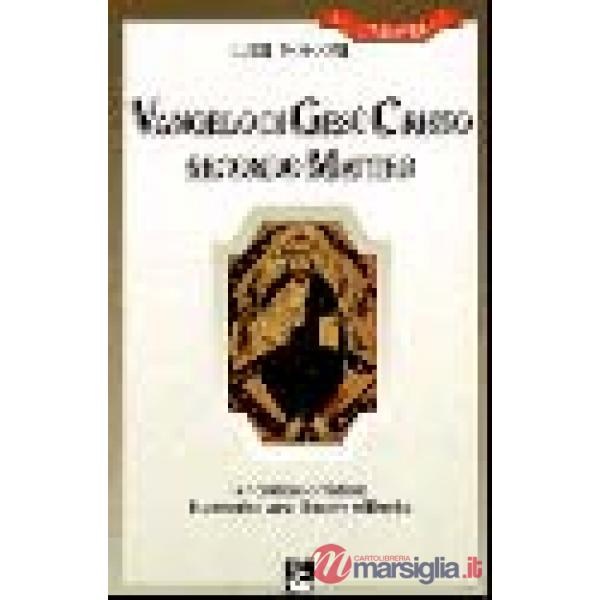Vangelo di Gesù Cristo secondo Matteo. Per cristiani e cristiane in cammino verso il nuovo millennio
