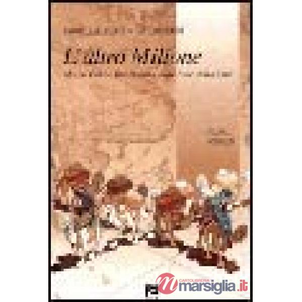 Altro Milione. Marco Polo e Ibn Battuta sulle rotte della Cina (L')