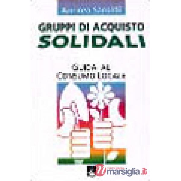Gruppi di acquisto solidali. Esperienze