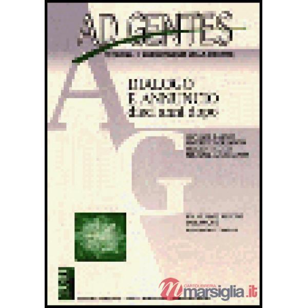 Ad gentes (2001). Vol. 1: Dialogo e annuncio. Un nuovo secolo di sangue