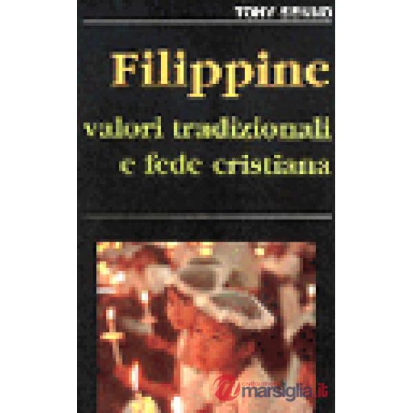 Filippine. Valori tradizionali e fede cristiana